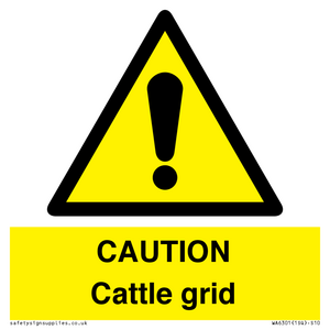 CAUTION Cattle grid